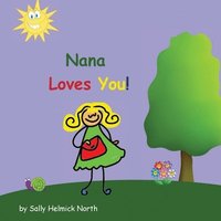 bokomslag Nana Loves You!
