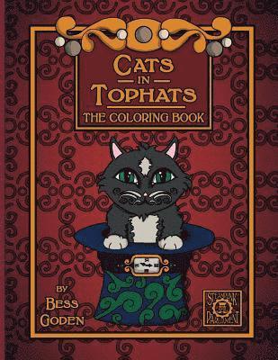 Cats in Tophats: A Steampunk Coloring Book 1