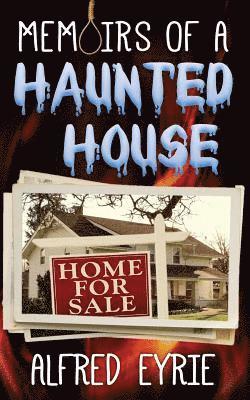 Memoirs of a Haunted House 1