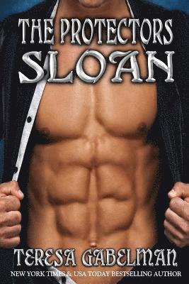 Sloan (The Protectors Series) Book #9 1