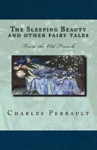 bokomslag The Sleeping Beauty and other fairy tales: From the Old French