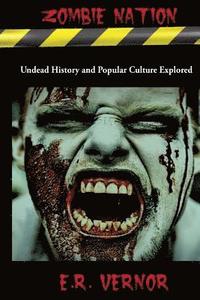 bokomslag Zombie Nation Undead History and Popular Culture Explored