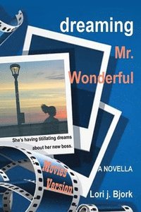 bokomslag Dreaming Mr. Wonderful - Movies Version