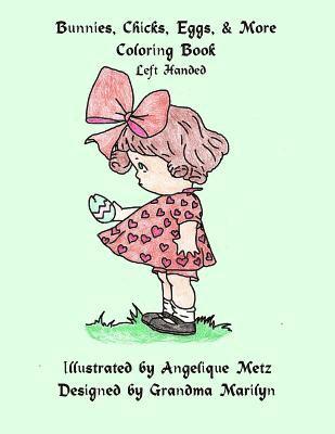 Grandma Marilyn, Gilded Penguin - Bunnies, Chicks, Eggs & More: Left Handed Version, Häftad
