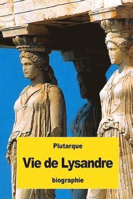 Vie de Lysandre 1