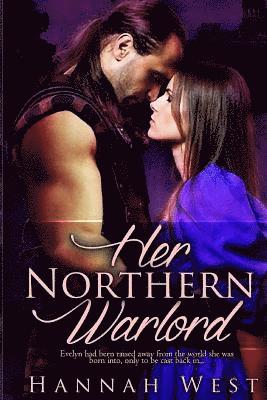 Her Northern Warlord: Book Three of the Norman Lords Series 1