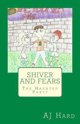 bokomslag Shiver and Fears: The Haunted Party