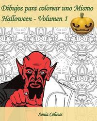 bokomslag Dibujos para colorear uno Mismo - Halloween - Volumen 1: ¡Es hora de celebrar Halloween!