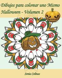 bokomslag Dibujos para colorear uno Mismo - Halloween - Volumen 2: ¡25 dibujos para colorear para celebrar Halloween!