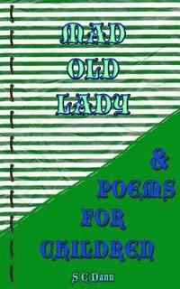 bokomslag Mad Old Lady & Children's Poems