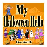 bokomslag My Halloween Hello: A Halloween Picture Book for Kids filled with Halloween costumes, Halloween treats and Halloween Fun