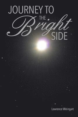 Journey To The Bright Side 1