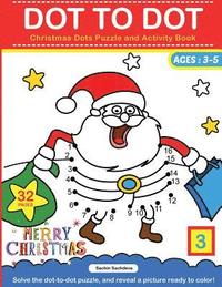 bokomslag Dot To Dot: Christmas Dots Puzzle and Activity Book