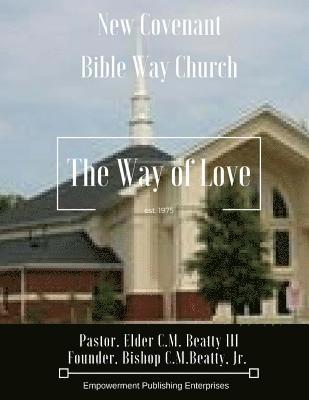 bokomslag New Covenant BibleWay Church: Where it all began