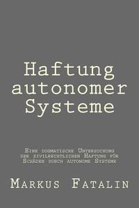 bokomslag Haftung autonomer Systeme