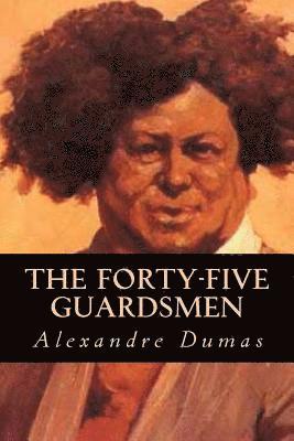 The Forty-Five Guardsmen 1