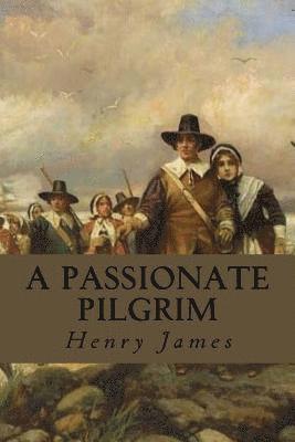 A Passionate Pilgrim 1