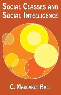 bokomslag Social Classes and Social Intelligence