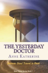 bokomslag The Yesterday Doctor