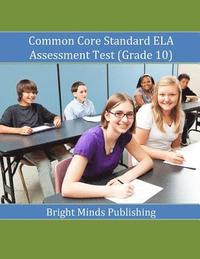bokomslag Common Core Standard ELA Assessment Test (Grade 10)