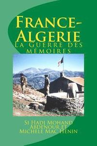 bokomslag France-Algerie: La Guerre des mémoires