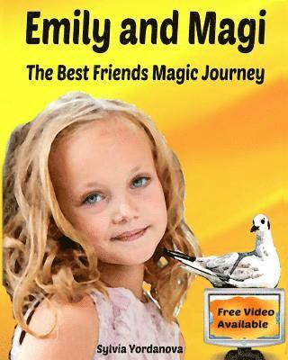 bokomslag Emily and Magi: The Best Friends Magic Journey