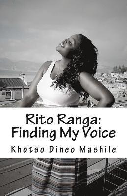 Rito Ranga: Finding my voice 1