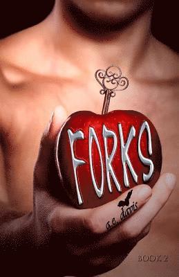 Forks, Book Two 1