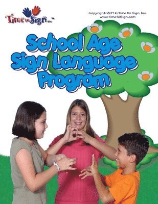 bokomslag School Age Sign Language Program: School Age Sign Language Program