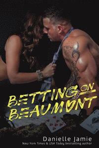 bokomslag Betting on Beaumont: A Brooklyn Novel #3