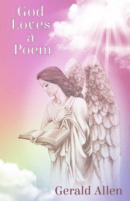 bokomslag God Loves A Poem