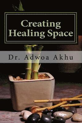 bokomslag Creating Healing Space