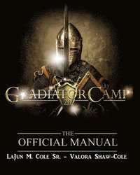 bokomslag Gladiator Camp Manual 2.0