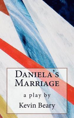 Kevin Beary - Daniela's Marriage, Häftad
