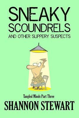 Sneaky Scoundrels and Other Slippery Suspects 1