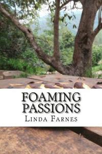 bokomslag Foaming Passions