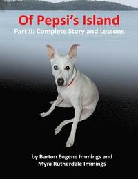 bokomslag Of Pepsi's Island Part: II: Complete Story and Lessons