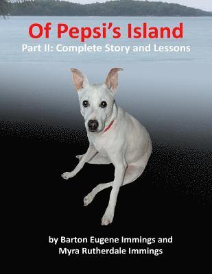 Of Pepsi's Island Part: II: Complete Story and Lessons 1