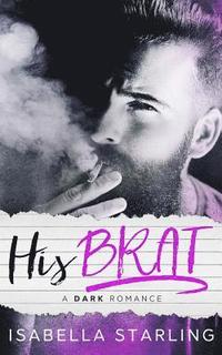 bokomslag His Brat: A Stepfather Romance