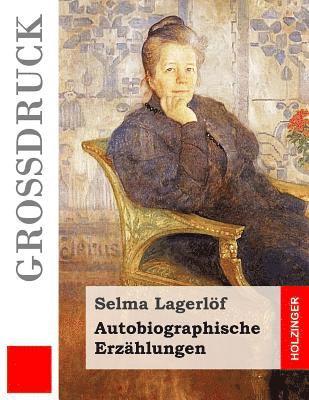 Autobiographische Erzählungen 1