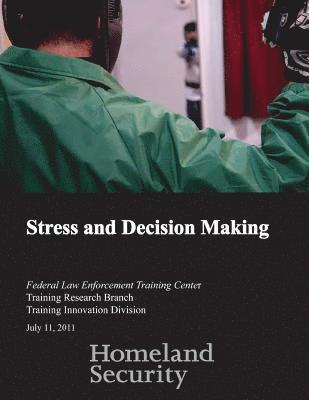Stress and Decision Making 1