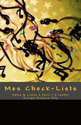 Mes Check-Lists: Notes & Listes a Faire / a cocher - Design Or 1