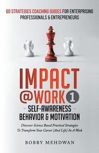 bokomslag Impact@Work Vol1: Self-Awareness Behavior & Motivation