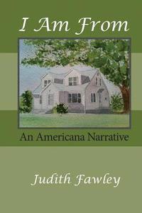 bokomslag I Am From: An Americana Narrative