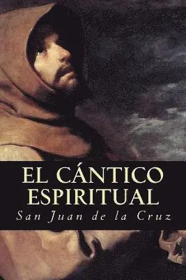 San Juan De La Cruz, Editorial Oneness - El Cántico Espiritual, Häftad. Tillgänglighet: Lägg i varukorg