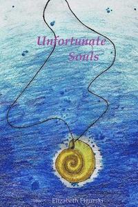 bokomslag Unfortunate Souls