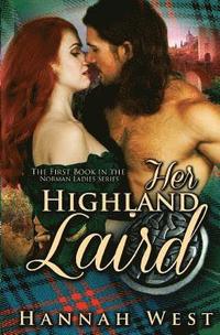 bokomslag Her Highland Laird: Book One of the Norman Ladies Series