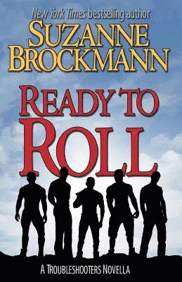 Ready to Roll: A Troubleshooters Novella 1