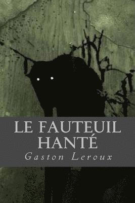 Gaston LeRoux, Ravell - Le Fauteuil hante, Häftad
