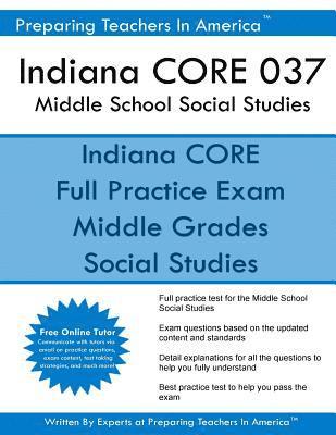 Indiana CORE 037 Middle School Social Studies: Indiana CORE 037 1